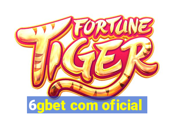 6gbet com oficial